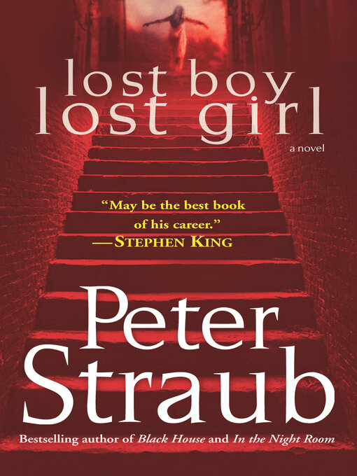 Title details for lost boy lost girl by Peter Straub - Available